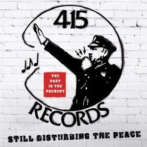 Various Artists - 415 Records: Disturbing The Peace (Various Artists)  COMPACT